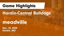 Hardin-Central Bulldogs vs meadville Game Highlights - Dec. 10, 2020
