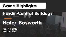 Hardin-Central Bulldogs vs Hale/ Bosworth Game Highlights - Jan. 14, 2022