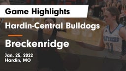 Hardin-Central Bulldogs vs Breckenridge  Game Highlights - Jan. 25, 2022