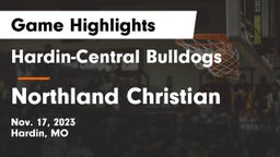 Hardin-Central Bulldogs vs Northland Christian Game Highlights - Nov. 17, 2023