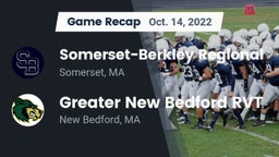 Recap: Somerset-Berkley Regional  vs. Greater New Bedford RVT  2022