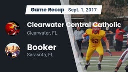 Recap: Clearwater Central Catholic  vs. Booker  2017