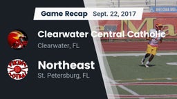 Recap: Clearwater Central Catholic  vs. Northeast  2017