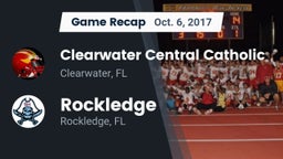 Recap: Clearwater Central Catholic  vs. Rockledge  2017