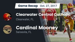 Recap: Clearwater Central Catholic  vs. Cardinal Mooney  2017