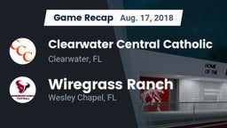 Recap: Clearwater Central Catholic  vs. Wiregrass Ranch  2018