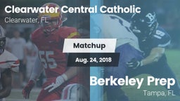Matchup: Clearwater Central vs. Berkeley Prep  2018