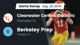 Recap: Clearwater Central Catholic  vs. Berkeley Prep  2018