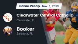 Recap: Clearwater Central Catholic  vs. Booker  2019