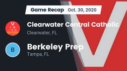Recap: Clearwater Central Catholic  vs. Berkeley Prep  2020