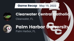 Recap: Clearwater Central Catholic  vs. Palm Harbor University  2022
