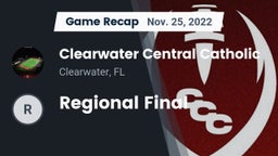 Recap: Clearwater Central Catholic  vs. Regional Final 2022