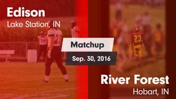 Matchup: Edison  vs. River Forest  2016
