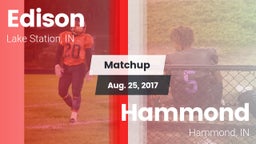 Matchup: Edison  vs. Hammond  2017