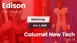 Matchup: Edison  vs. Calumet New Tech  2020