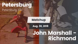 Matchup: Petersburg High vs. John Marshall  - Richmond 2018