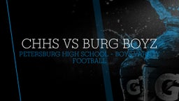 Petersburg football highlights CHHS VS Burg Boyz