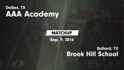 Matchup: AAA Academy vs. Brook Hill School 2016