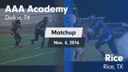 Matchup: AAA Academy vs. Rice  2016