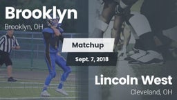 Matchup: Brooklyn  vs. Lincoln West  2018