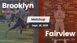 Matchup: Brooklyn  vs. Fairview  2018