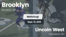 Matchup: Brooklyn  vs. Lincoln West  2019