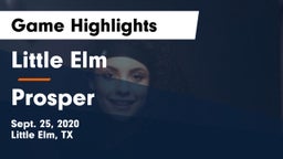 Little Elm  vs Prosper  Game Highlights - Sept. 25, 2020