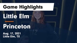 Little Elm  vs Princeton  Game Highlights - Aug. 17, 2021