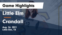 Little Elm  vs Crandall  Game Highlights - Aug. 26, 2021