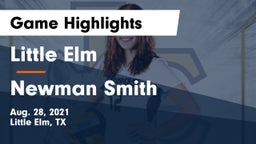 Little Elm  vs Newman Smith  Game Highlights - Aug. 28, 2021