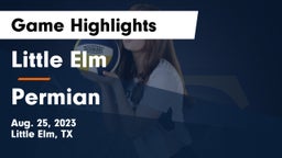 Little Elm  vs Permian  Game Highlights - Aug. 25, 2023