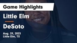 Little Elm  vs DeSoto  Game Highlights - Aug. 29, 2023