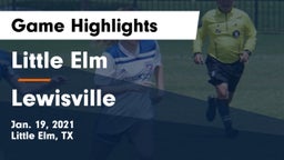 Little Elm  vs Lewisville  Game Highlights - Jan. 19, 2021