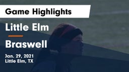 Little Elm  vs Braswell  Game Highlights - Jan. 29, 2021