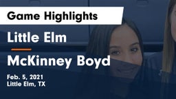 Little Elm  vs McKinney Boyd  Game Highlights - Feb. 5, 2021