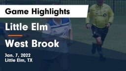 Little Elm  vs West Brook  Game Highlights - Jan. 7, 2022