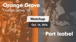 Matchup: Orange Grove High vs. Port Isabel  2016