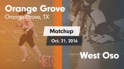 Matchup: Orange Grove High vs. West Oso  2016