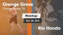 Matchup: Orange Grove High vs. Rio Hondo  2016