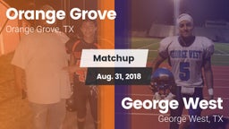 Matchup: Orange Grove High vs. George West  2018
