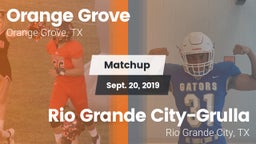 Matchup: Orange Grove High vs. Rio Grande City-Grulla  2019