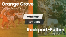 Matchup: Orange Grove High vs. Rockport-Fulton  2019
