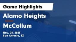 Alamo Heights  vs McCollum  Game Highlights - Nov. 28, 2023