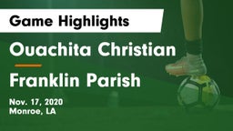 Ouachita Christian  vs Franklin Parish Game Highlights - Nov. 17, 2020