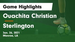 Ouachita Christian  vs Sterlington Game Highlights - Jan. 26, 2021