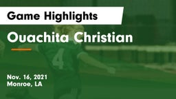 Ouachita Christian  Game Highlights - Nov. 16, 2021