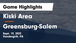 Kiski Area  vs Greensburg-Salem  Game Highlights - Sept. 19, 2023