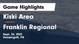 Kiski Area  vs Franklin Regional  Game Highlights - Sept. 26, 2023