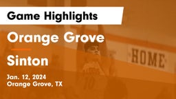 Orange Grove  vs Sinton  Game Highlights - Jan. 12, 2024