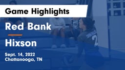 Red Bank  vs Hixson  Game Highlights - Sept. 14, 2022